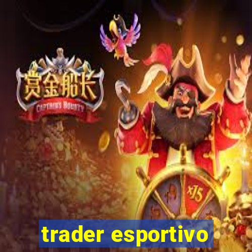 trader esportivo